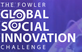 The Fowler Global Social Innovation Challenge